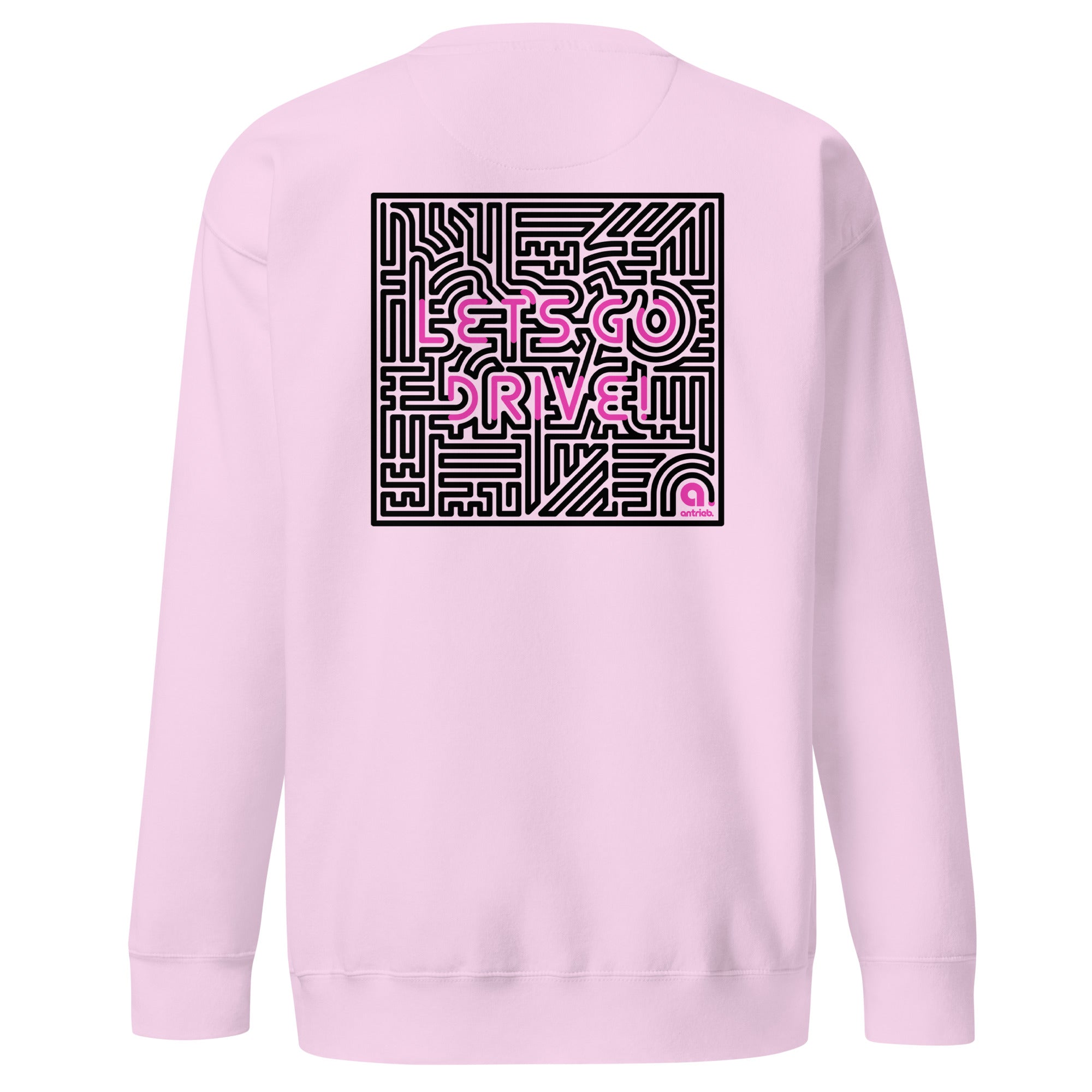 Let's Go Drive! Sweatshirt